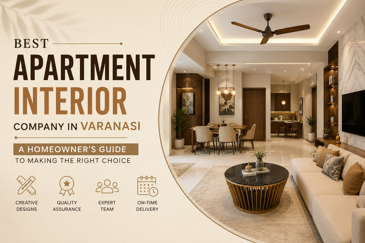 Best Apartment Interior Company in Varanasi A Homeowner's Guide to Making the Right Choice